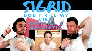 DOUBLE REACTION TO Sigrid - Don't Kill My Vibe (Official & Acoustic) screenshot 5