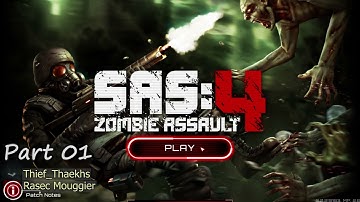 SAS Zombie Assault 4 - Part 01