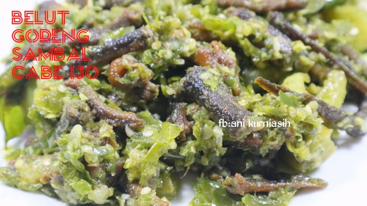 Resep belut goreng cabe ijo