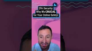 2FA Security: Why It's CRUCIAL for Your Online Safety!
