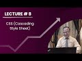 8. CSS (Cascading Style Sheet) | Web Development Tutorial [Urdu/Hindi]