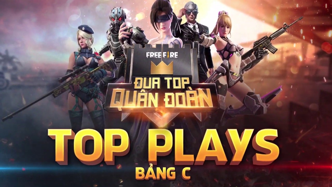 tốc chiến apk TOP PLAYS #3: BẢNG C - VÒNG ĐẠI CHIẾN - ĐUA TOP QUÂN ĐOÀN |Garena Free Fire
