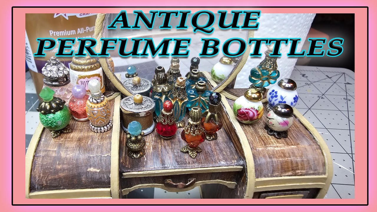 Miniature Antique Perfume Bottles *Fun Creative DIY* |1:12 Miniatures| Dollhouse|