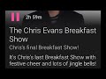 Chris Evans Last. Radio 2 Show 24/12/18