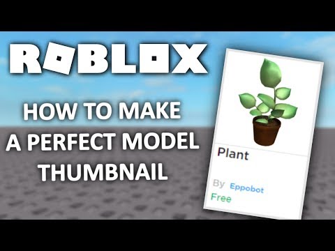 Roblox Tutorial How To Make A Perfect Model Thumbnail Youtube - high resolution new roblox logo 2019