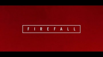 The Firefall Project