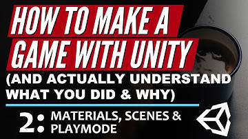 How To Make a Game in Unity - Materials, Scenes & more (E02)