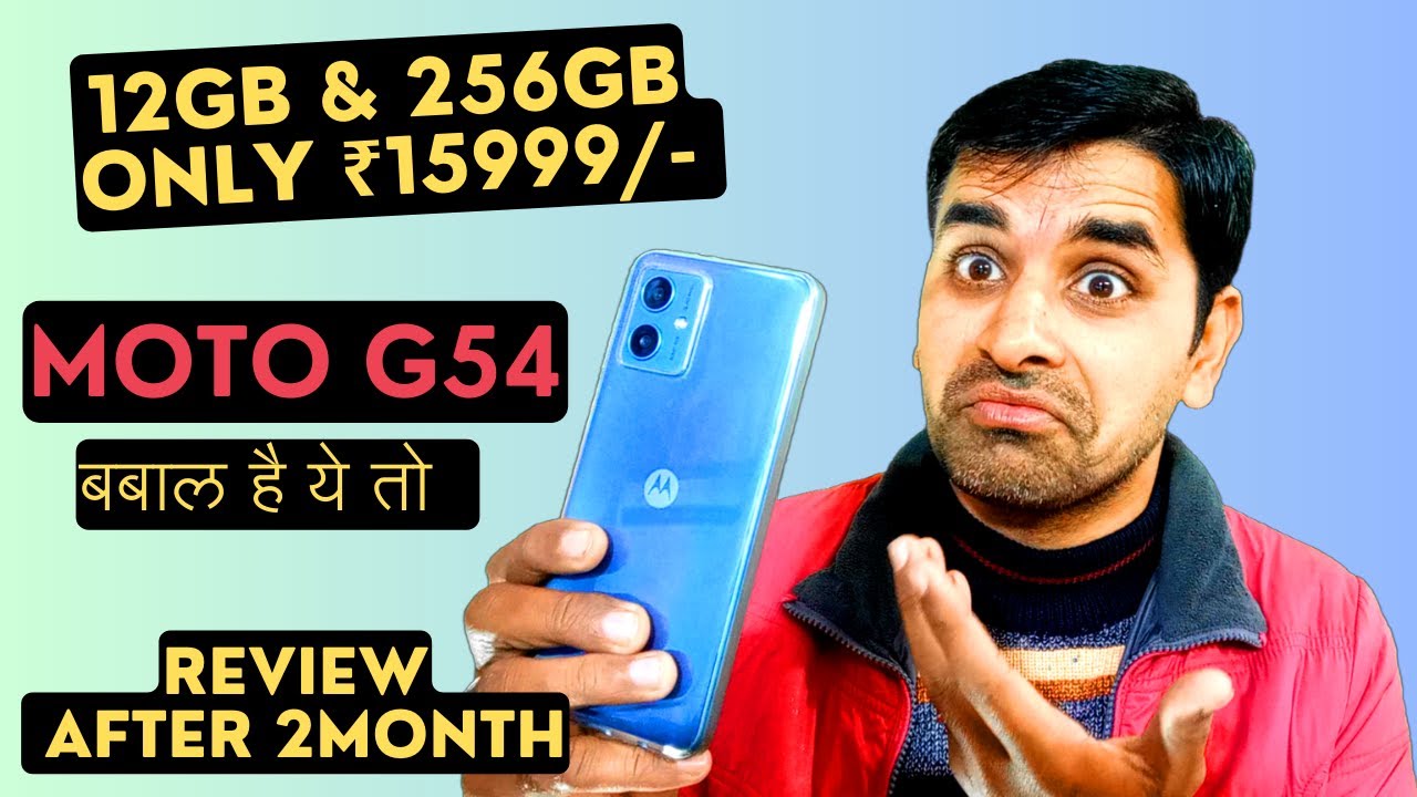 Moto G54 Motorola G54 5G Honest Reveiw Moto G54 5G Review Best