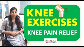 Knee Pain Exercises for Knee Pain Relief with Dr Prisha | Reliva Physiotherapy