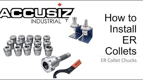 How to Install ER Collets on ER Collet Chucks