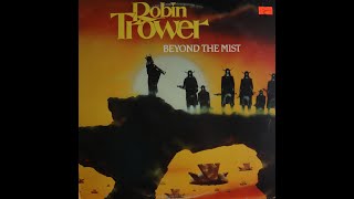 Robin Trower - Beyond The Mist (1985) [Complete LP]