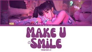 Download Lagu YENA (최예나) Make U Smile [Color Coded Lyrics | Rom | Han | Eng] MP3