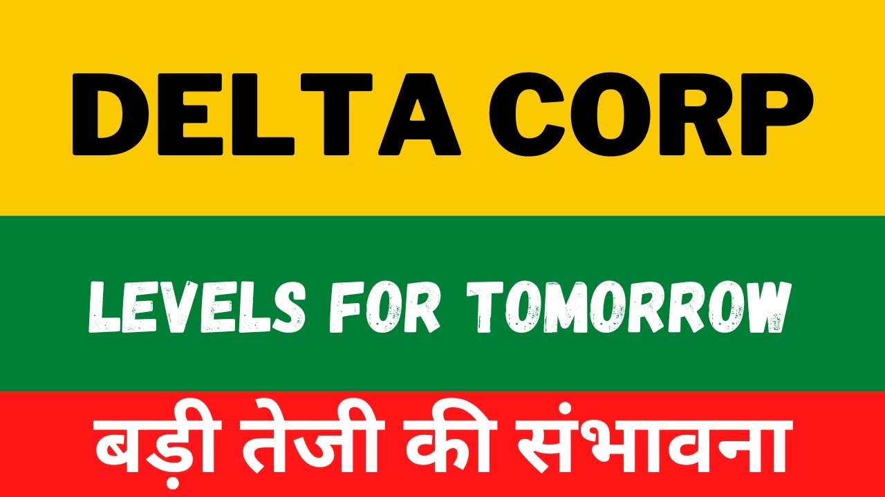 Delta Corp Share Latest News Delta Corp Share Price Target Tomorrow delta-corp-share-price-analysis-delta-corp-share-price-latest-news