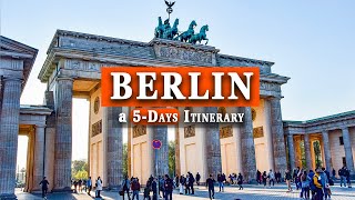 How To Spend 5 Days in Berlin, Germany in 2024 🇩🇪 Your Perfect Itinerary In Berlin