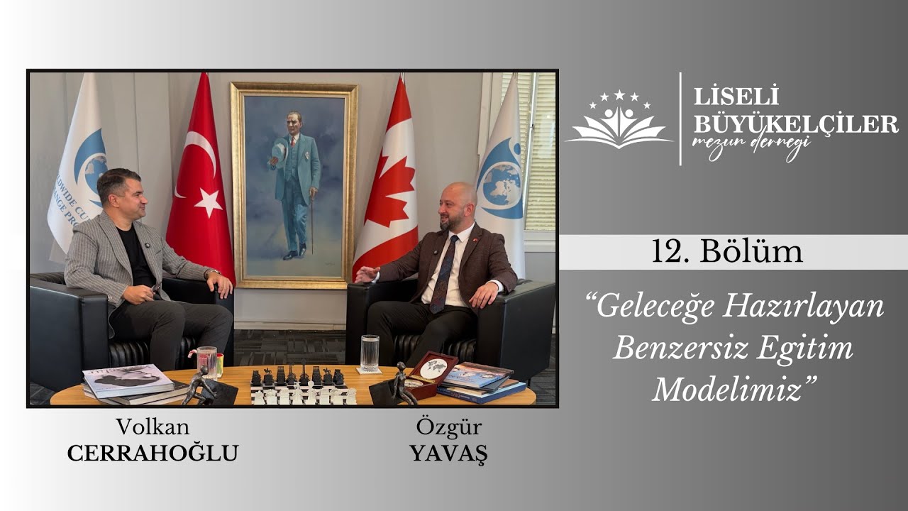Volkan Cerrahoğlu x Özgür Yavaş | Liseli Büyükelçiler Nasıl Seçiliyor? Geleceğe Hazırlayan Model