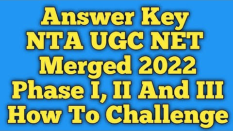 UGC NET 2022 Answer Key Released. How To Challenge Answer Key.