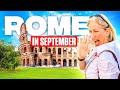 Rome in September - What the weather's like, how to pack, things to do, what to expect!