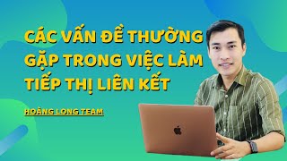 Kiếm tiền với ACCESSTRADE || Các vấn đề thường gặp trong việc làm tiếp thị liên kết Accesstrade