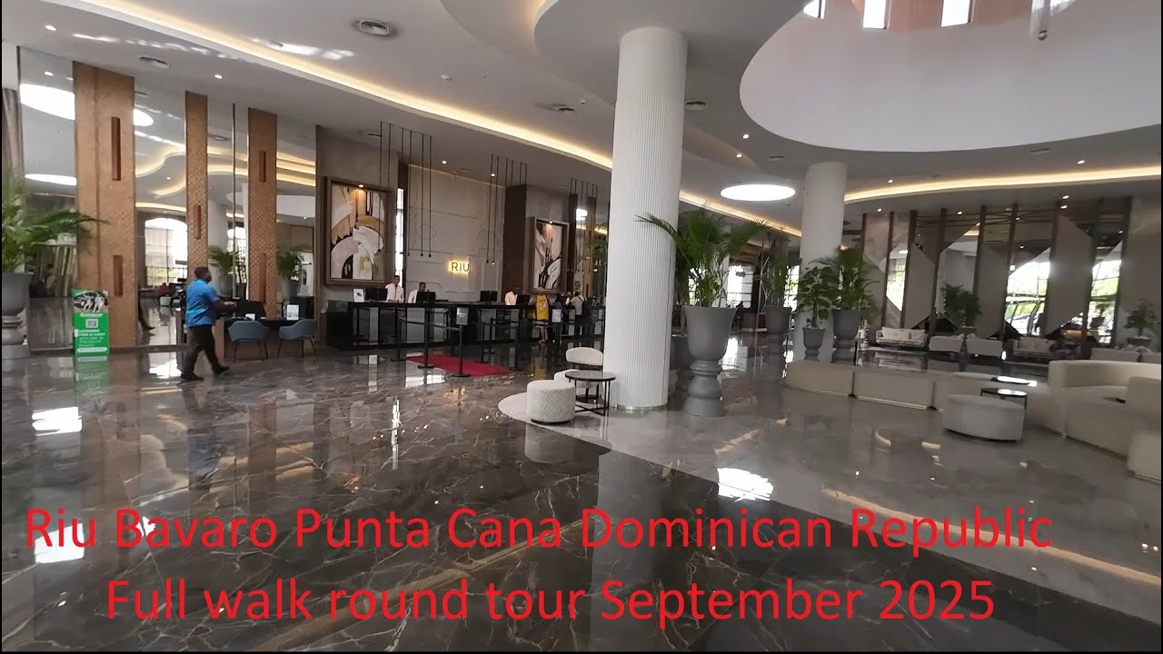 Riu Bavaro full walk round September 10th 2025 (no midroll ads)