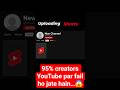 Why Most YouTubers Fail | YouTube Algorithm Secret for Fast Channel Growth #youtubegrowth #youtube