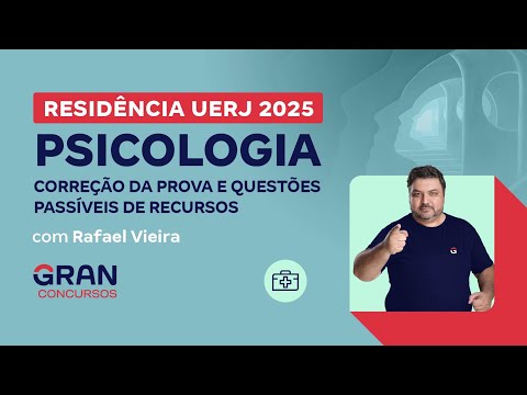Residência UERJ 2025 | Psicologia: Correção da prova e questões passíveis de recursos