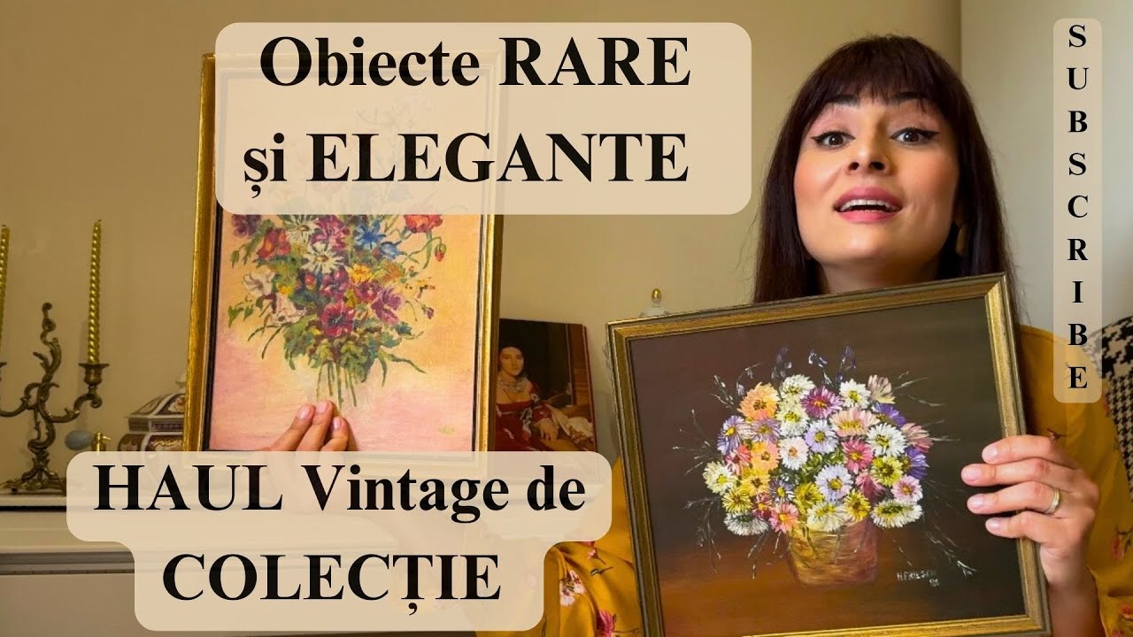 Cel mai BUN HAUL de până acum! BRONZ, porțelan ENGLEZESC și picturi ORIGINALE! | HAI sa le VEZI!