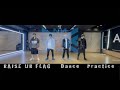 WIN=W1N &quot;RAISE UR FLAG&quot; Dance Practice