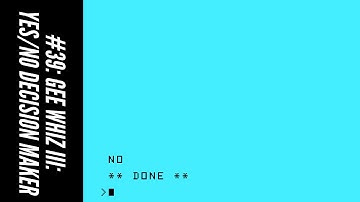 #39: Gee Whiz III: Yes/No Decision Maker (101 Programming Tips & Tricks for the TI-99/4A)