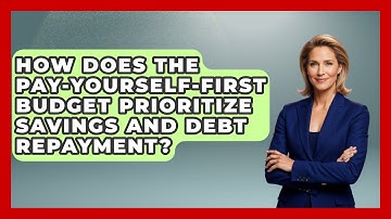 How Does the Pay-Yourself-First Budget Prioritize Savings and Debt Repayment?