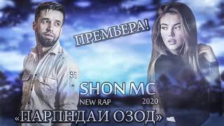 Shon MC парандаи озод 2021