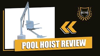 Pool Hoist Persons Lifter Review - Gilani Engineering