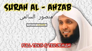 Syaikh Mansur As-Salimy - Surah Al - Ahzab Full Teks dan Terjemah