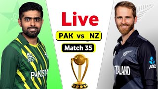 Pakistan Vs New Zealand Live World Cup - Match 35 | PAK vs NZ Live Score