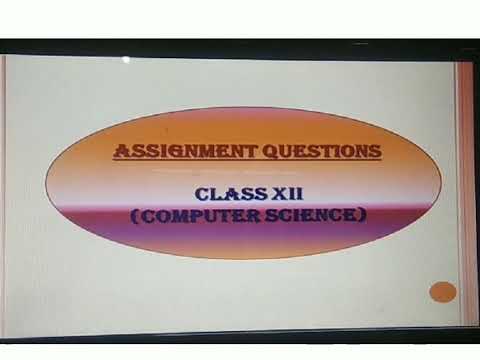 Class XII (Computer Science) - Holiday Assignment