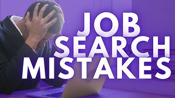 The 8 BIGGEST Job Search Mistakes