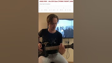 How to play Linkin Park - One step Closer (“Hybrid Theory”, 2000) with tabs!