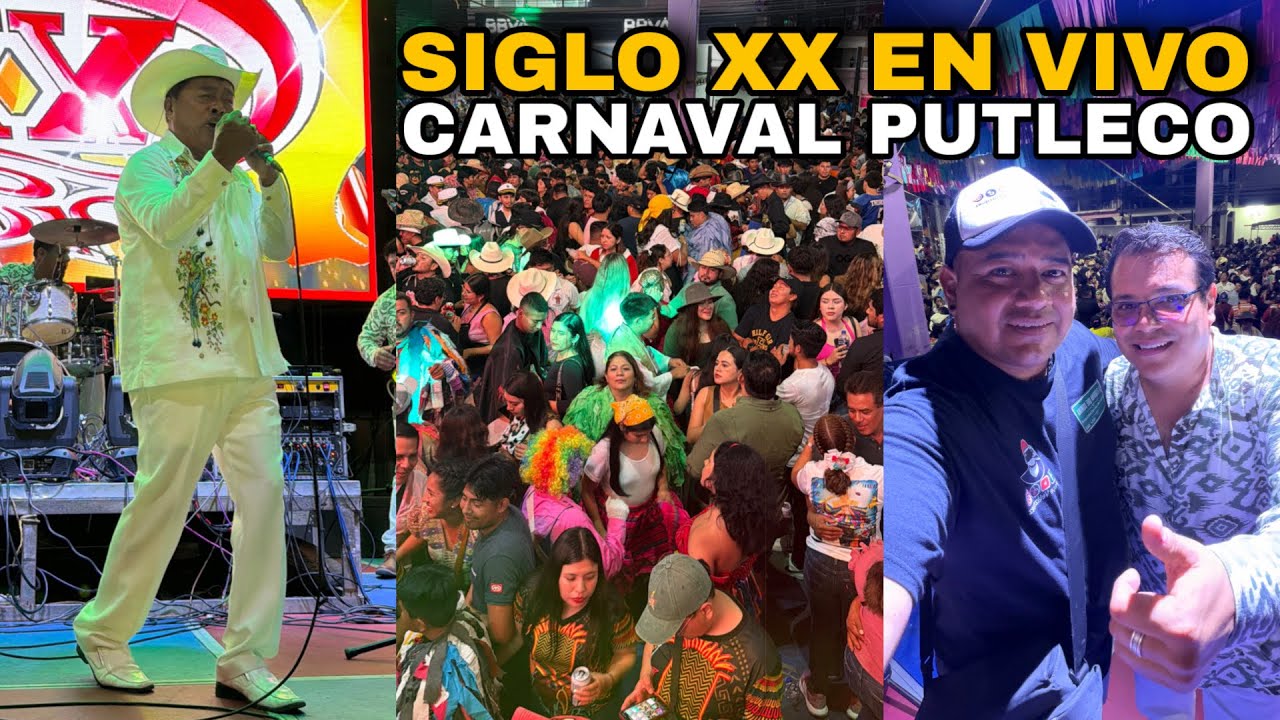Grupo SIGLO XX en el Cierre del Carnaval Putleco 2026 en Putla Oaxaca