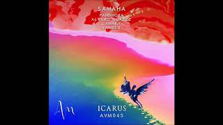 Samaha Pandhora - Icarus Original Mixart Vibes