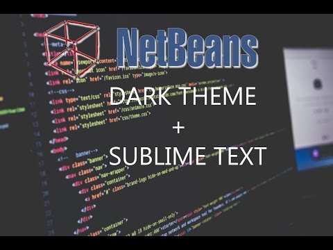 Como personalizar Netbeans; Dark Theme  y Sublime Text.