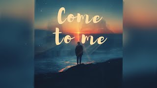 Come to me - 25HRS『 Come to me I'll come to you 』【Trending Douyin Songs】