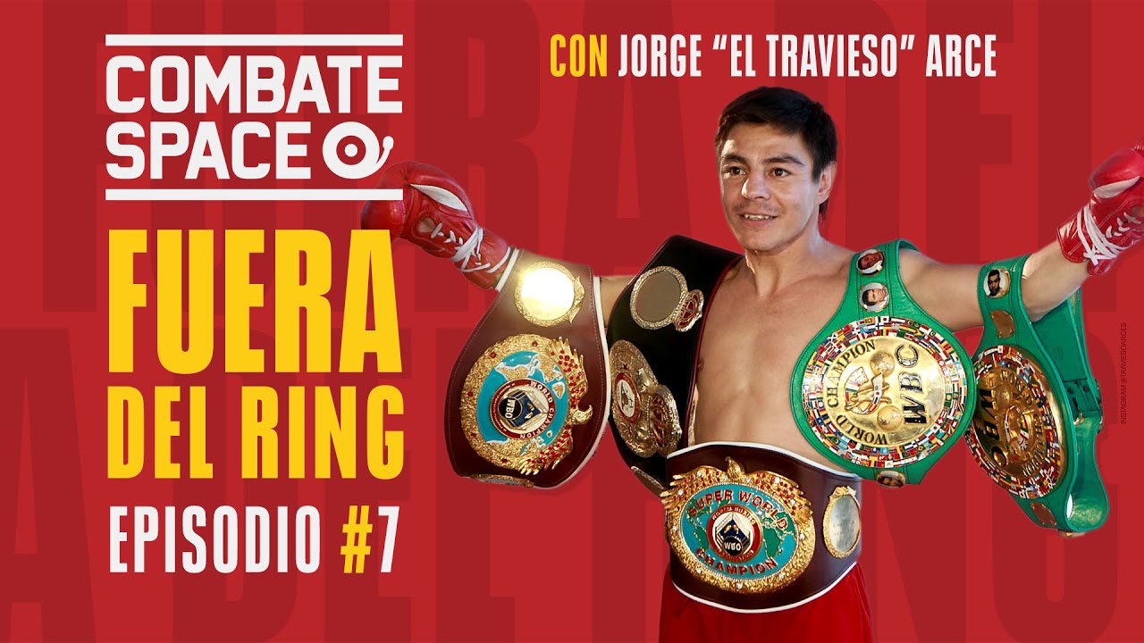 Episodio 7 “El Travieso” Arce COMBATE