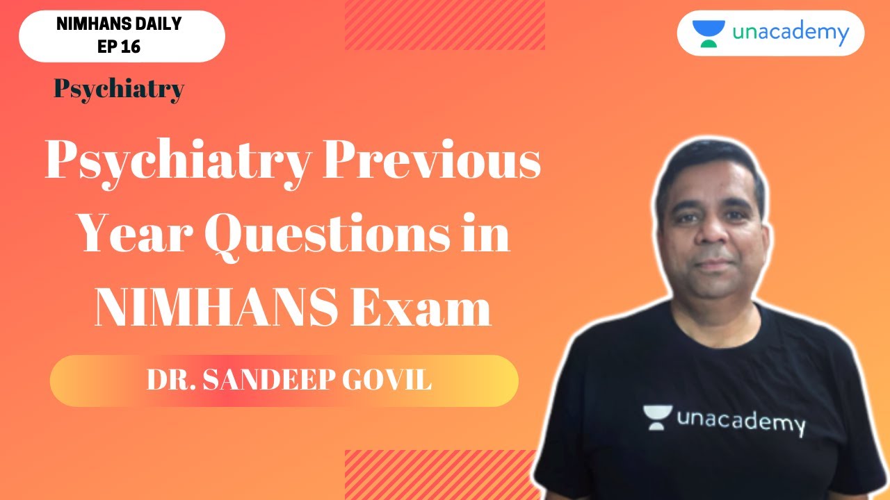 NIMHANS Daily Psychiatry Previous Year Questions in NIMHANS Exam By