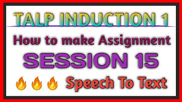 TALP INDUCTION 1 | SESSION 15 Assignment