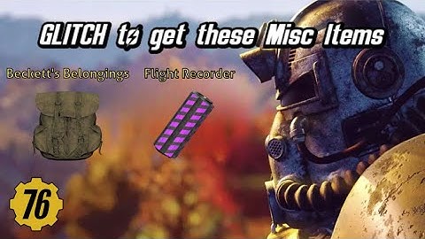 Fallout 76 - GLITCH to get these Misc Items