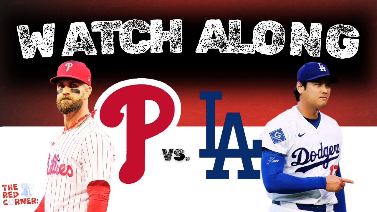 Phillies vs Dodgers Watch Along, National Game on ESPN I The Red Corner
