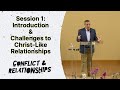 Challenges to christlike relationships  dan owen  may 12 2024