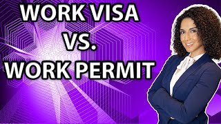 Work Visa vs. Work Permit: What's the Difference?