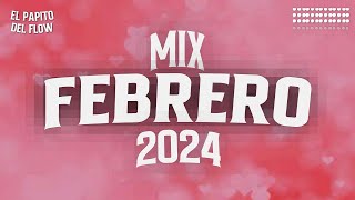 MIX FEBRERO 2024 - LO MAS NUEVO 2024 - LO MAS SONADO