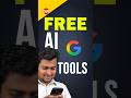 Google's Free Ai tools #ai #aitools #googleai #tipsandtricks #howto #techtips