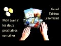 Mon avenir dans les deux prochaines semaines  grand tableau lenormand